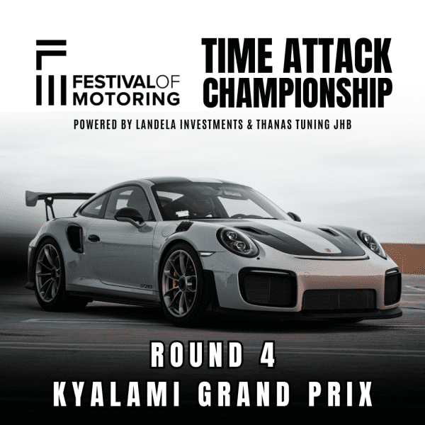 2025 TIME ATTACK ROUND 4 KYALAMI GRAND PRIX CIRCUIT